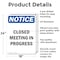 Signmission Closed Meeting In Progress, 18 in W x Rectangle, Aluminum OS-2PACK-NS-A-1824-V-10680 - alternate 3